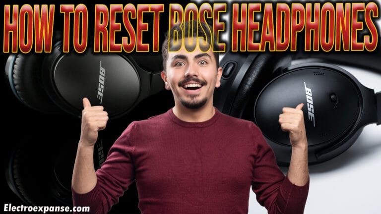 How To Reset Bose Headphones